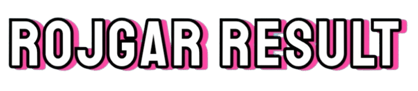 Rojgar Result | RojgarResult.click